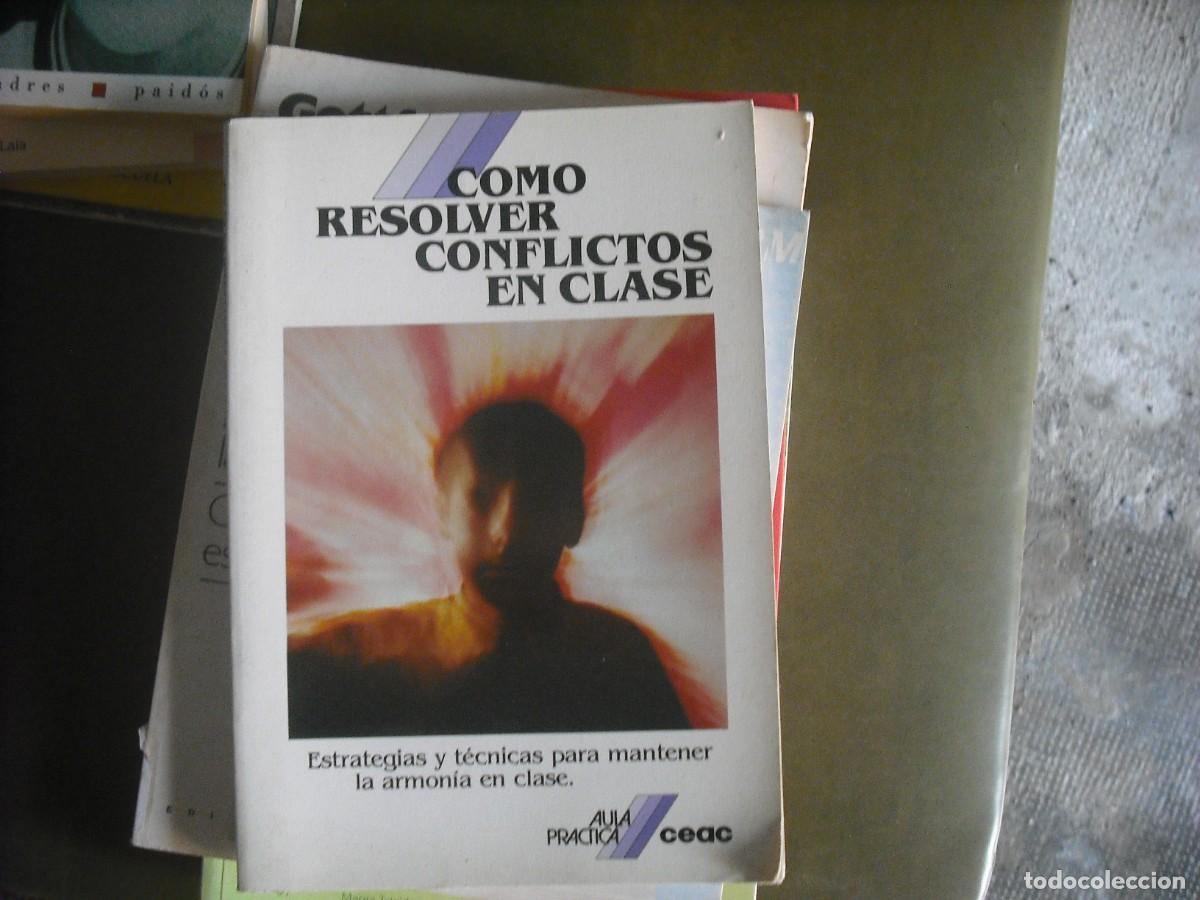 Libros de segunda mano: C&oacute;mo resolver conflictos en clase - Foto 1