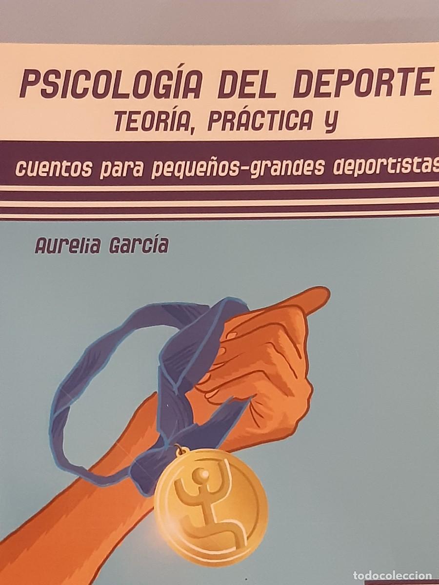 Libros de segunda mano: Psicolog&iacute;a del Deporte teor&iacute;a y pr&aacute;ctica Aurelia Garc&iacute;a Garcia
