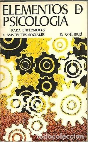 Libros de segunda mano: Elementos de psicolog&iacute;a para enfermeras y asistentes sociales. O. Cotinaud