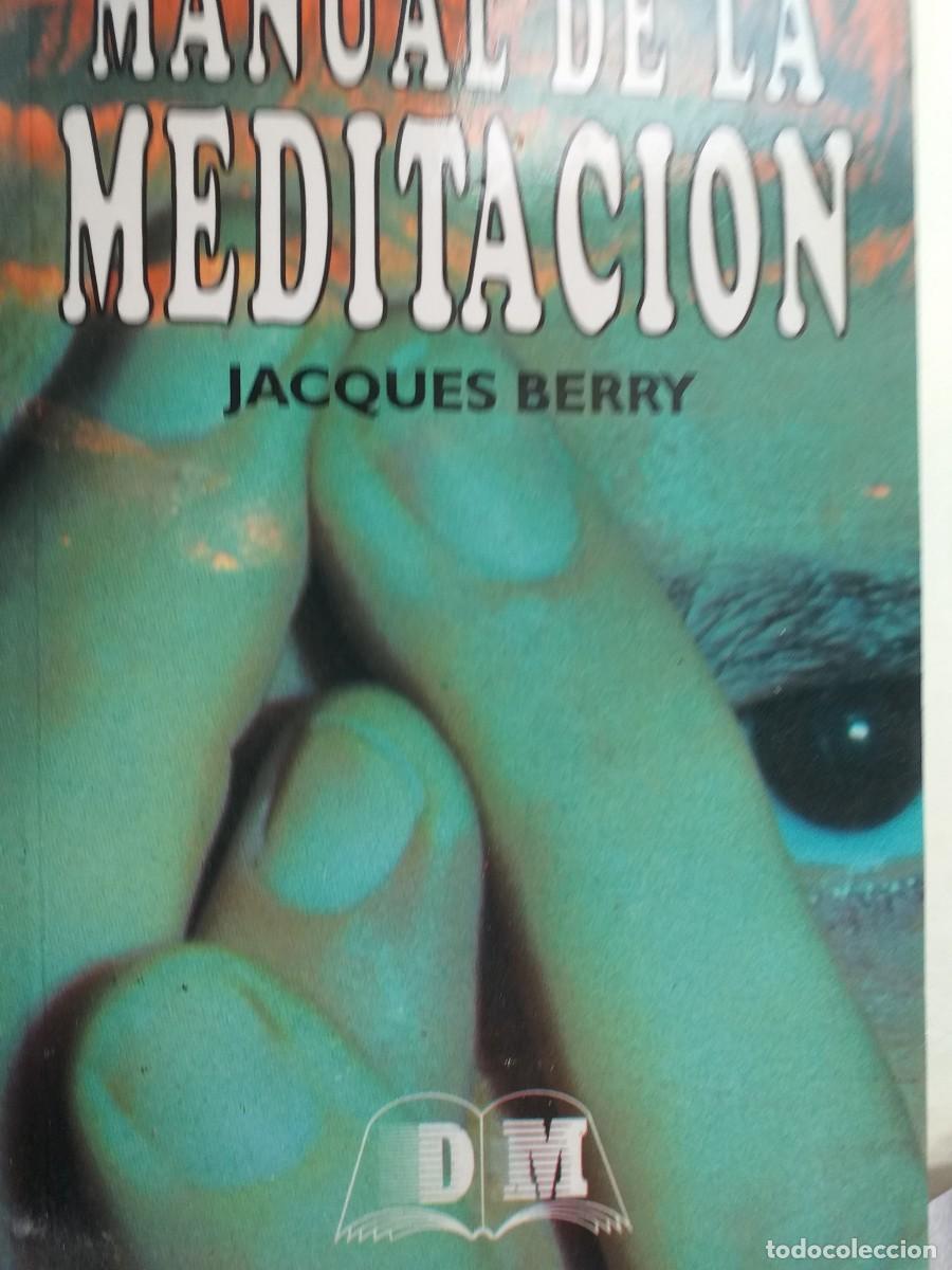 Libros de segunda mano: manual de la meditaci&oacute;n Jacques Berry - Foto 1