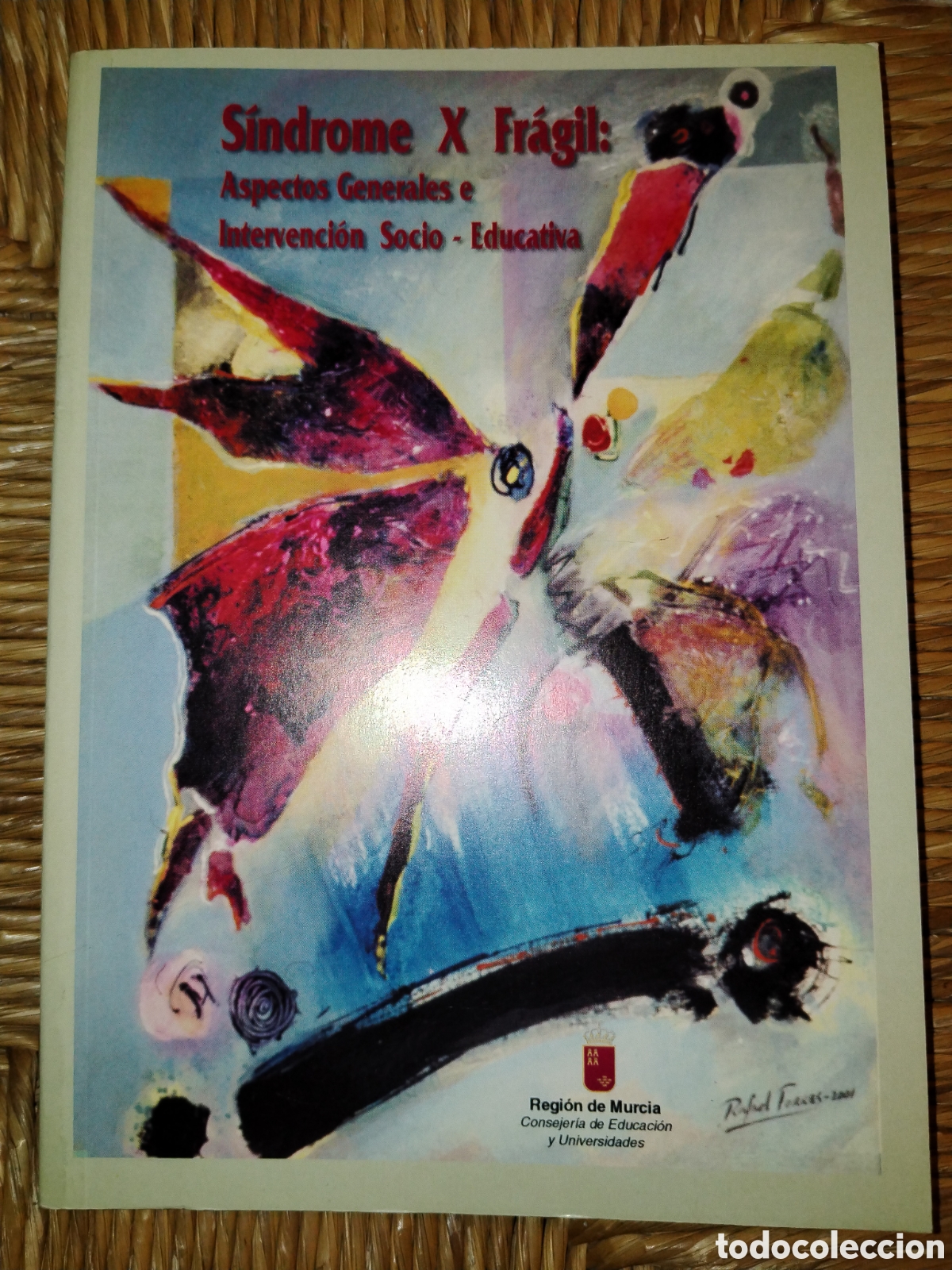 Second hand books: S&iacute;ndrome x fr&aacute;gil: aspectos generales e intervenci&oacute;n socio educativa