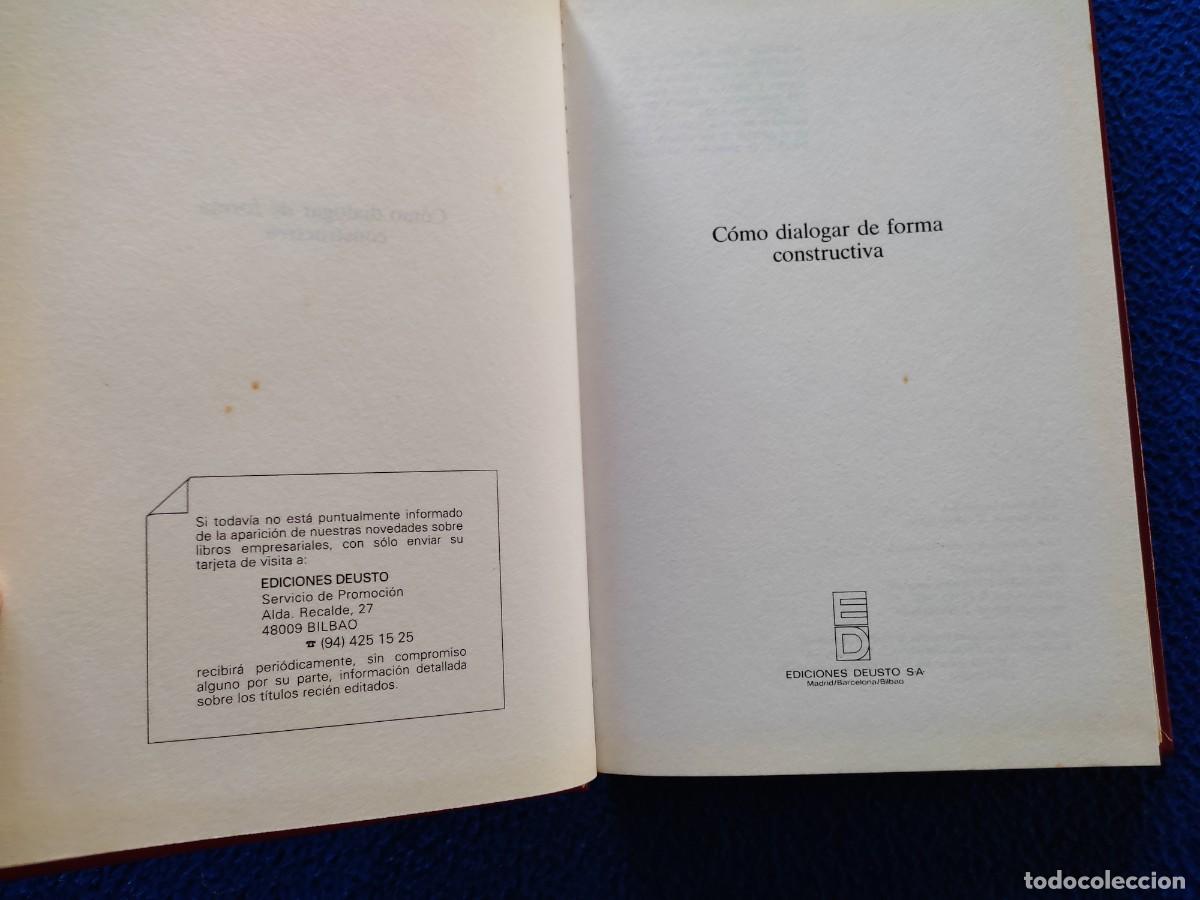 Libros de segunda mano: Como Dialogar de Forma Constructiva Ediciones Deusto 1993 - Foto 3