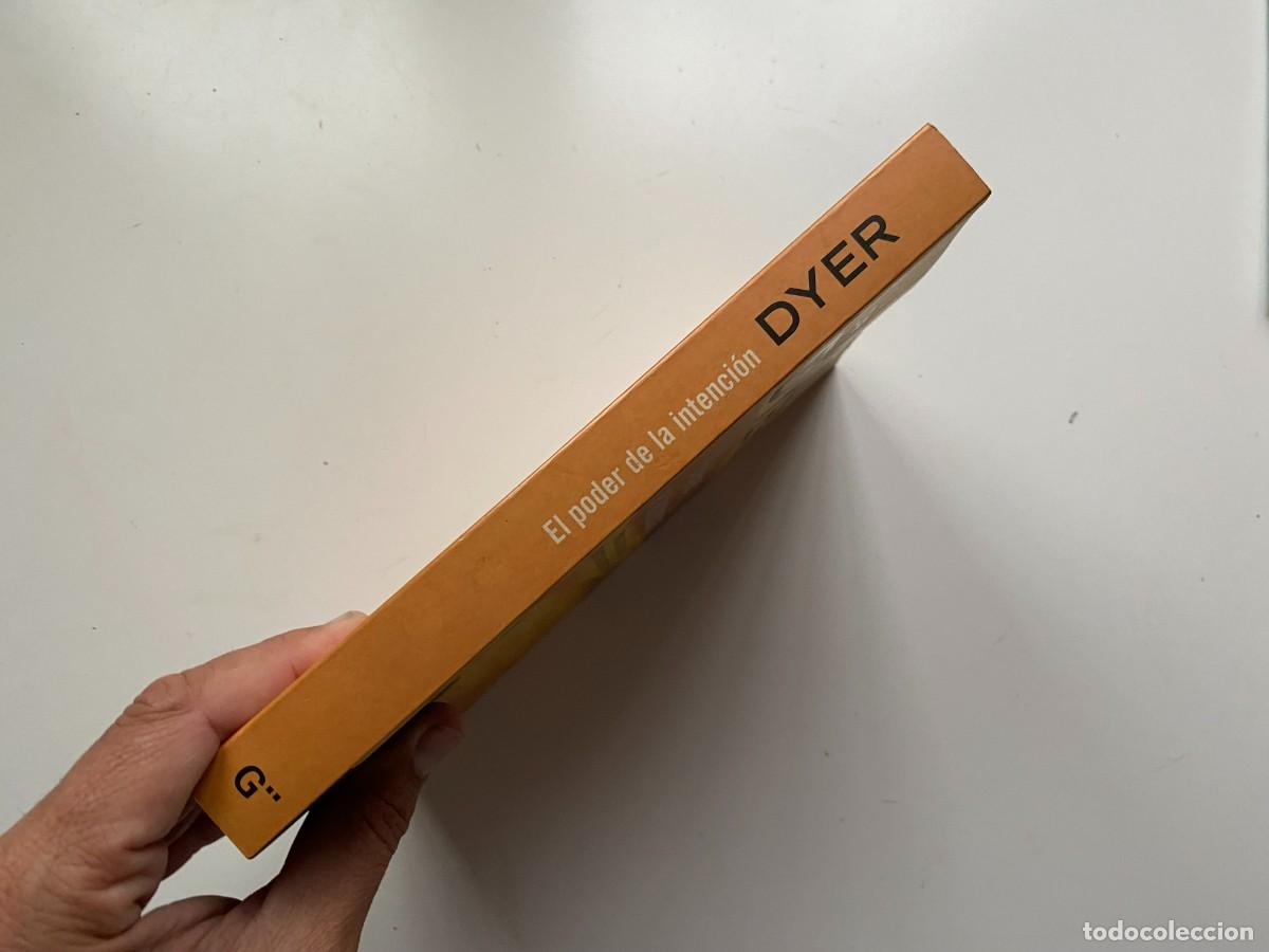 Libros de segunda mano: &rdquo;El poder de la intenci&oacute;n&rdquo; de Dr Wayne W. Dyer edit. Grijalbo - Foto 2