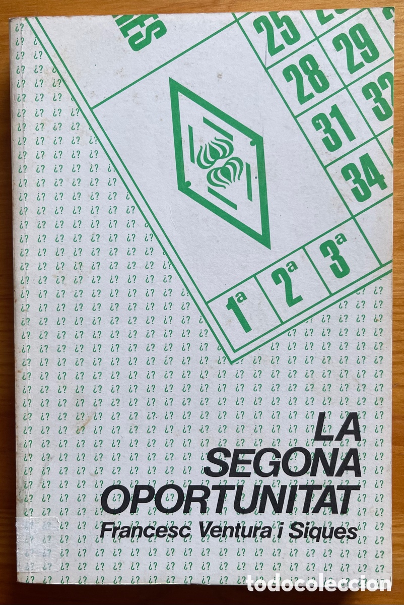 Libros de segunda mano: LA SEGONA OPORTUNITAT. FRANCESC VENTURA I SIQUES