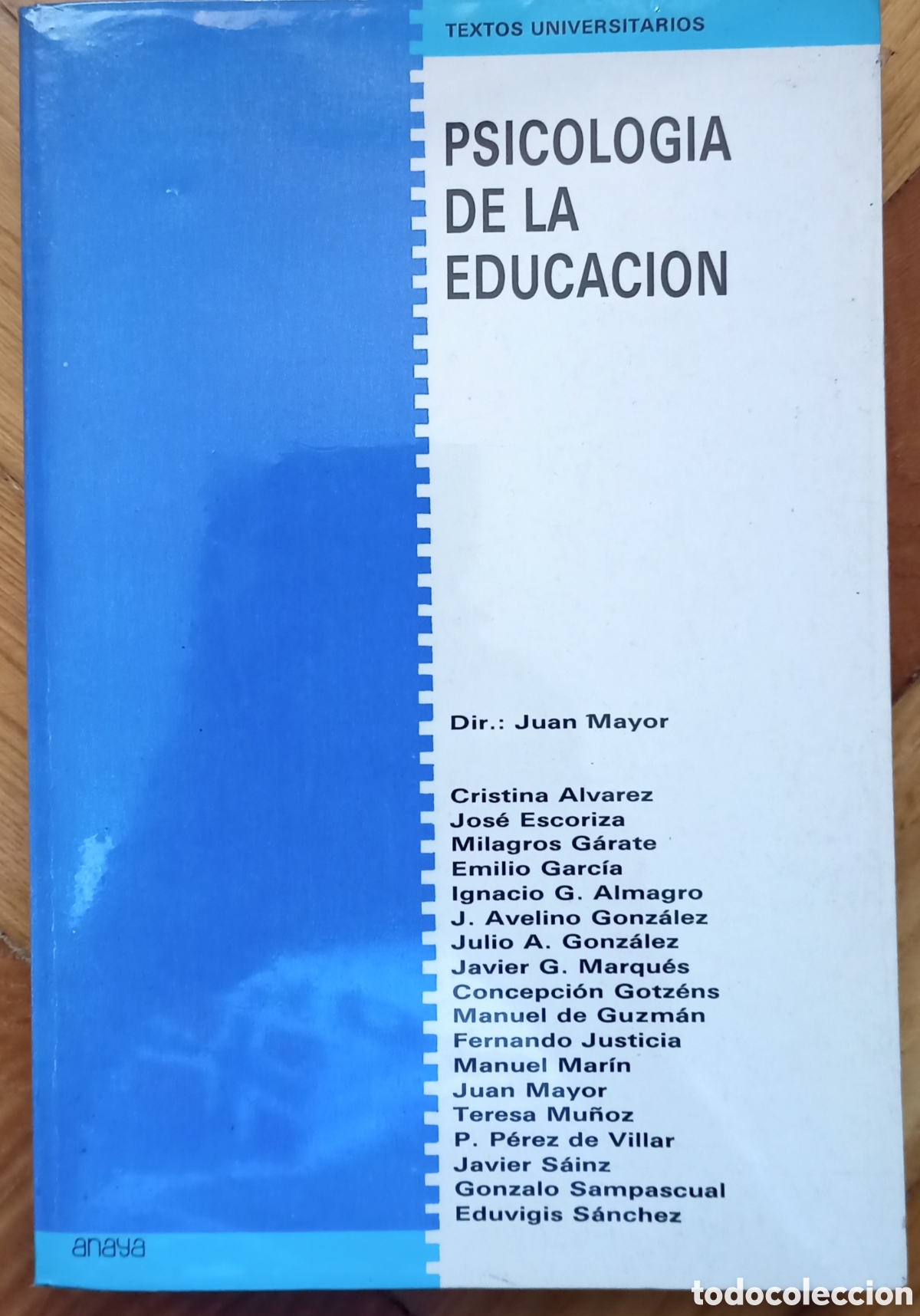 Libri di seconda mano: Psicolog&iacute;a de la educaci&oacute;n. Juan Mayor.