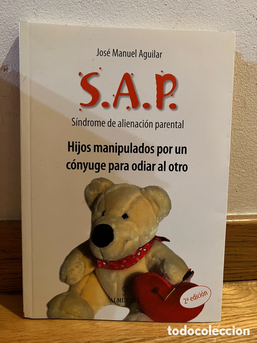 Gebrauchte B&uuml;cher: Jose Manuel Aguilar S. A. P. Hijos manipulados por un c&oacute;nyuge para odiar al otro