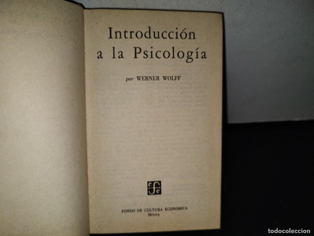 Libros de segunda mano: 191- INTRODUCCI&Oacute;N A LA PSICOLOG&Iacute;A - WERNER WOLFF - 1976 - Foto 5