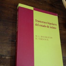 Libros de segunda mano: TRASTORNOS BIPOLARES DEL ESTADO DE ÁNIMO. BOURGEOIS - VERDOUZ. MASSON, 1997