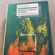 Libros de segunda mano: MANUAL DE EVALUACIÓN PSICOLÓGICA. GUADALBERTO BUELA CASAL SIGLO VEINTIUNO EDITORES 1 ED 1997