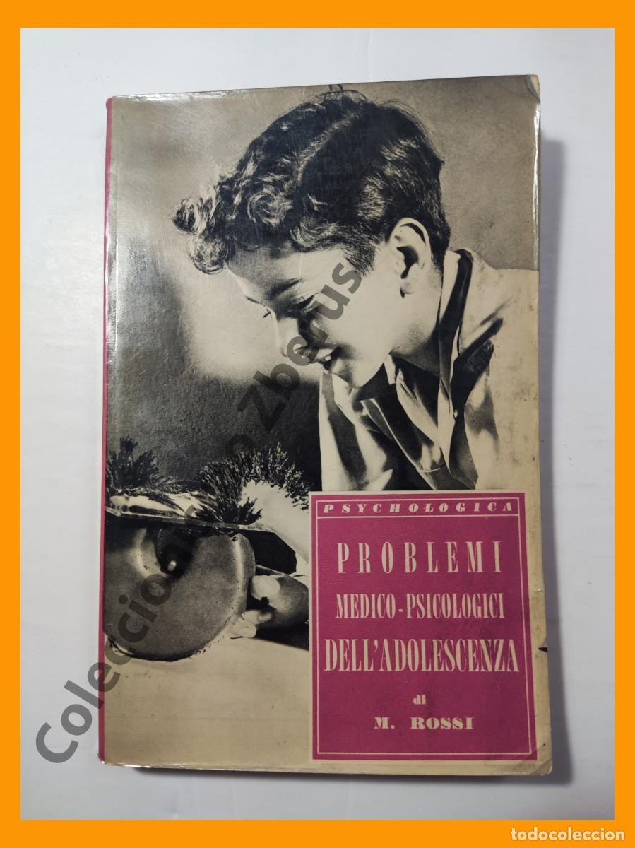 Libros de segunda mano: Problemi Medico-Psicologici Dell'adolescenza - M. Rossi