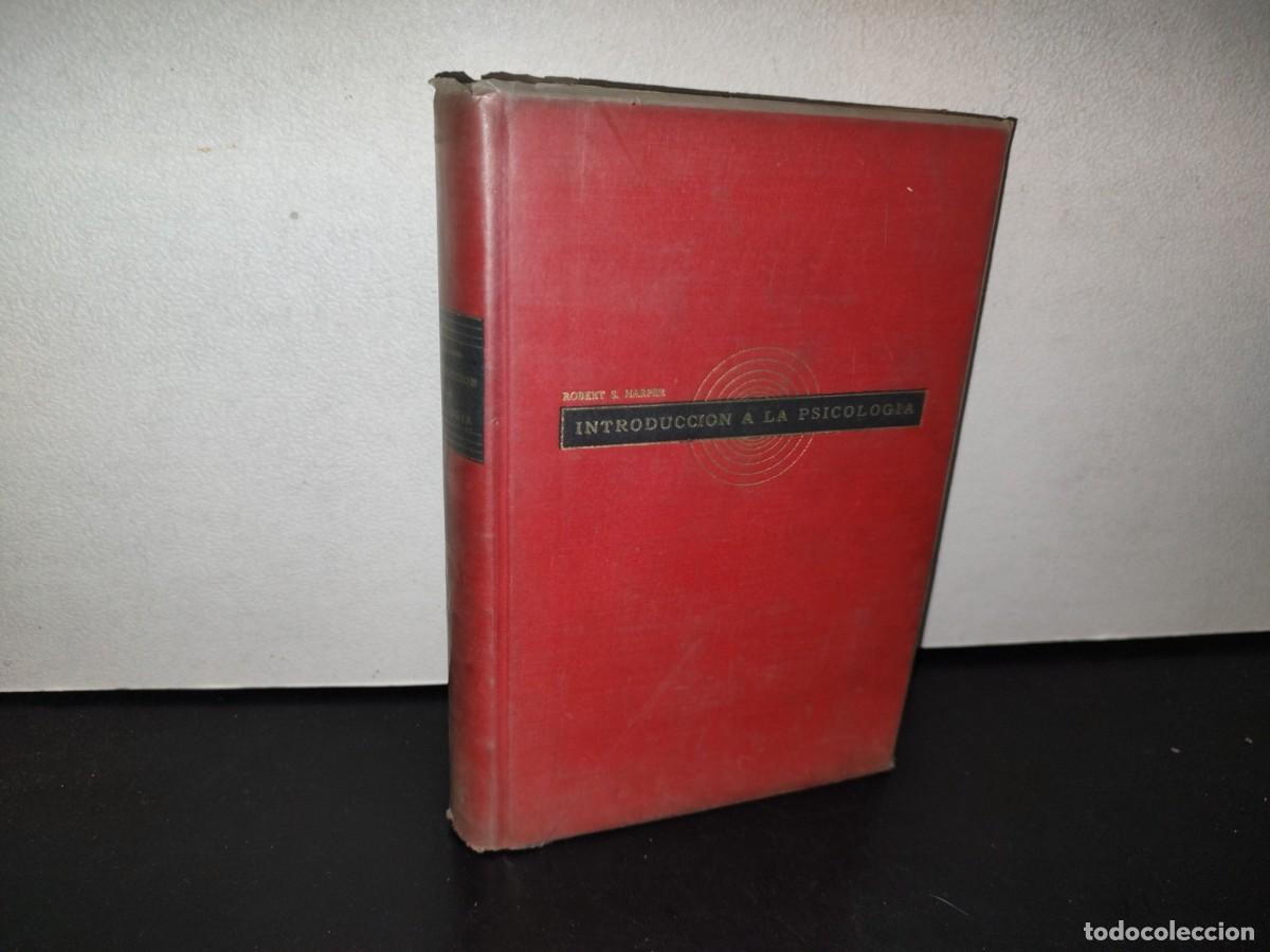 Libros de segunda mano: 78- INTRODUCCI&Oacute;N A LA PSICOLOG&Iacute;A - ROBERT S. HARPER - 1965 - Foto 1