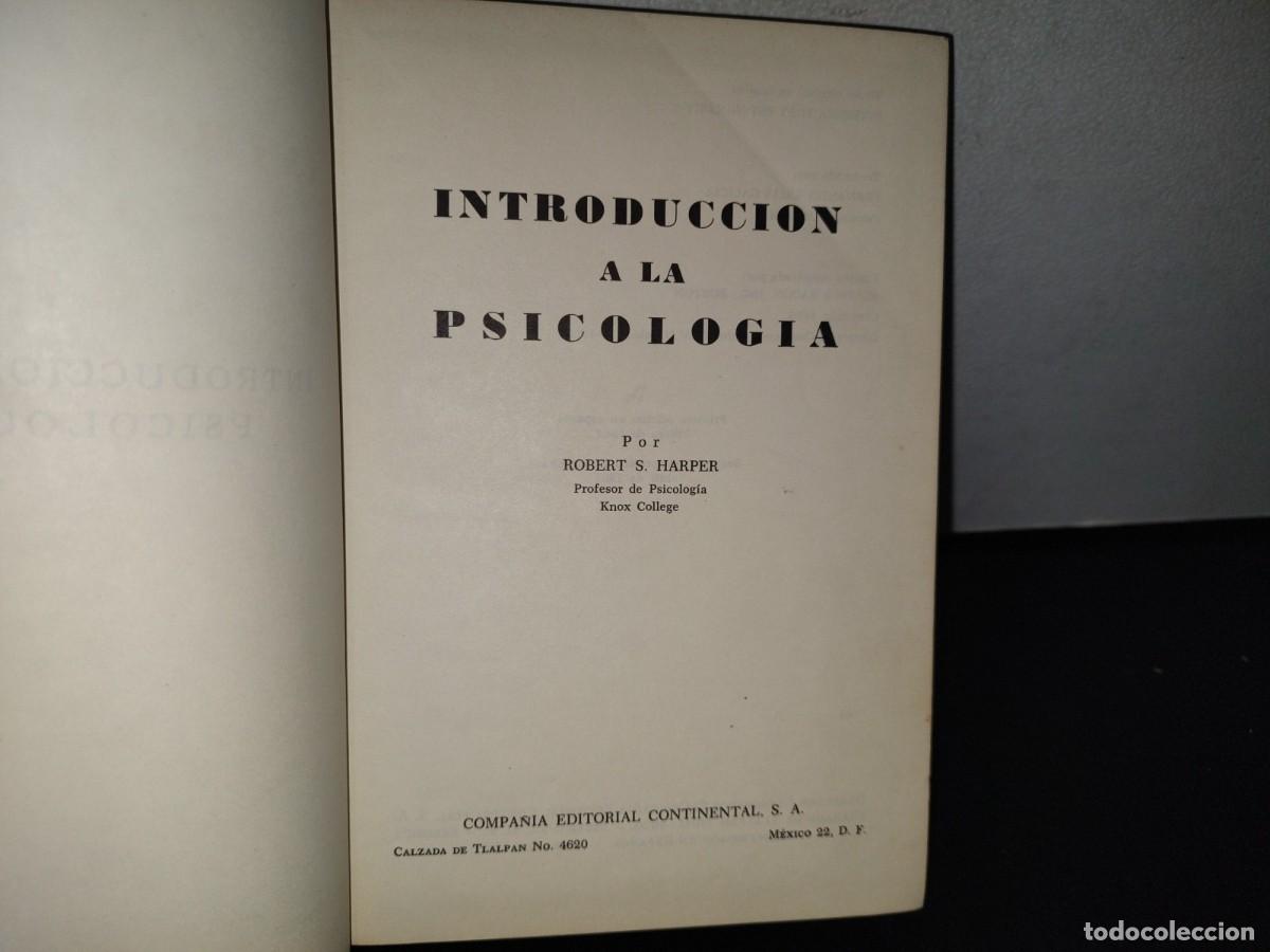 Libros de segunda mano: 78- INTRODUCCI&Oacute;N A LA PSICOLOG&Iacute;A - ROBERT S. HARPER - 1965 - Foto 3