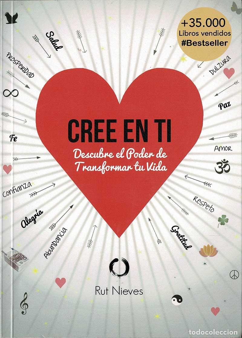 Libros de segunda mano: Cree en ti. Descubre el Poder de Transformar tu Vida Vol. 1 - Rut Nieves - Foto 1