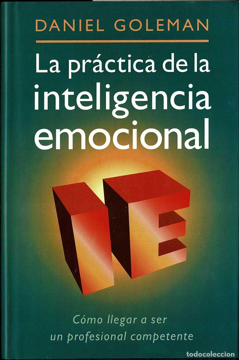 Libros de segunda mano: La pr&aacute;ctica de la Inteligencia Emocional - Daniel Goleman - Foto 1