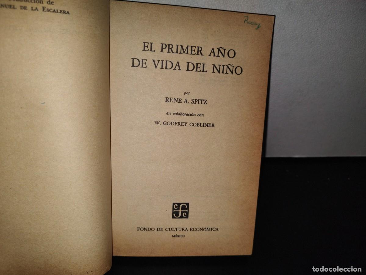 Libros de segunda mano: 80- EL PRIMER A&Ntilde;O DE VIDA DEL NI&Ntilde;O - REN&Eacute; A. SPITZ - Foto 5