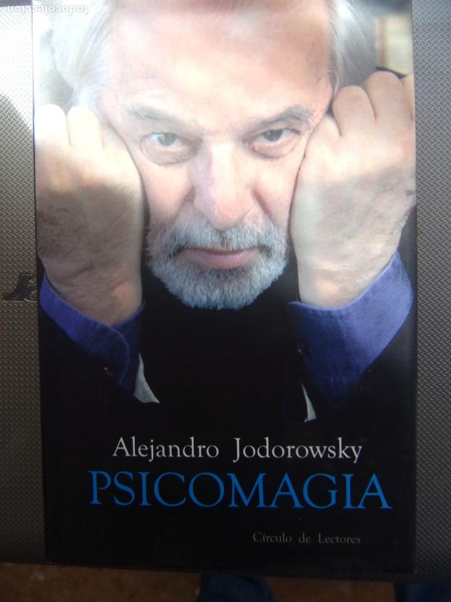 Libros de segunda mano: Psicomagia de Alejandro Jodorowsky C&iacute;rculo de lectores 1991 - Foto 1