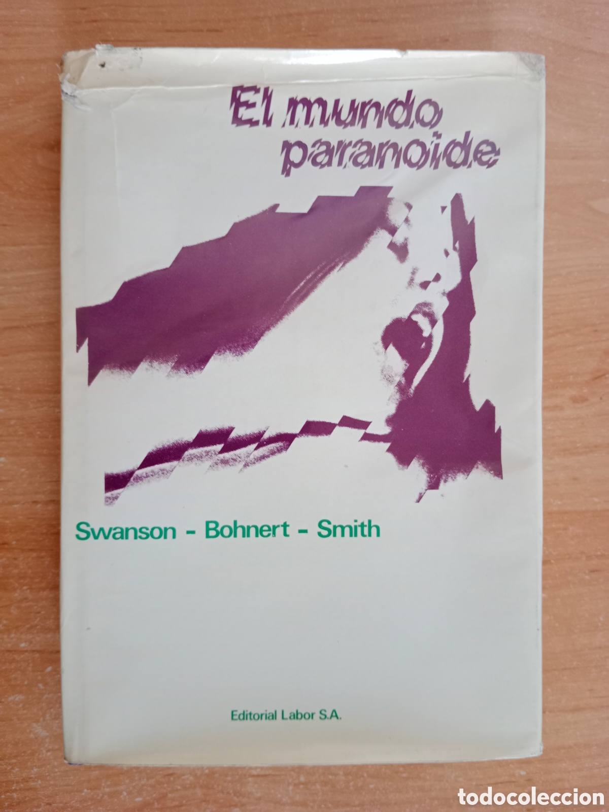 Libros de segunda mano: EL MUNDO PARANOIDE , SWANSON-BOHNERT-SMITH - Foto 1
