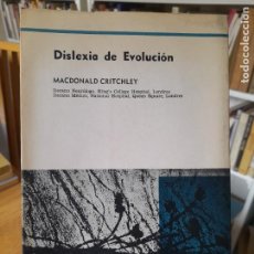 Libros de segunda mano: MEDICINA. DISLEXIA DE EVOLUCIÓN, MACDONALD CRITCHLEY, ED. SALERNO, BUENOS AIRES, 1966 L40