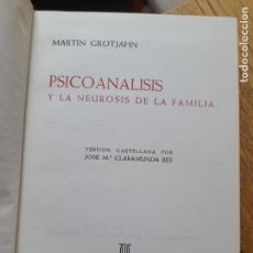 Libros de segunda mano: PSICOANÁLISIS Y LA NEUROSIS DE LA FAMILIA, MARTIN GROYJHAN, ED. ZEUS, 1962, L40 VISITA MI PERFIL