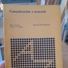 Libros de segunda mano: PSICOANÁLISIS. COMUNICACIÓN Y NEUROSIS, ELISEO VARON, ED. DEL INSTITUTO, 1970, L40 VISITA MI TIENDA.