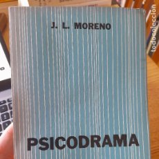 Libros de segunda mano: RARO. PSICOANÁLISIS. J. L. MORENO, PSICODRAMA, ED. HORME, 1961. NUEVO. L40 VISITA MI TIENDA.