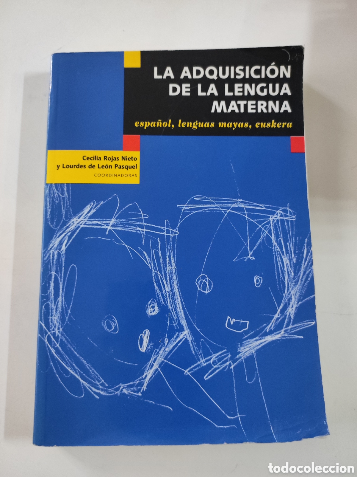 Libros de segunda mano: La Adquisicion de la Lengua Materna. Espa&ntilde;ol , lenguas mayas, euskera.- C Rojas, L de Leon