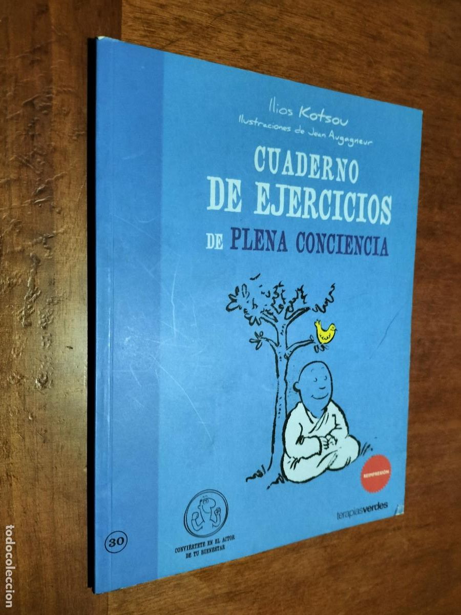 Libri di seconda mano: CUADERNO DE EJERCICIOS DE PLENA CONCIENCIA. LLIOS KOTSOU. AUGAGNEUR. R&Uacute;STICA. BUEN ESTADO
