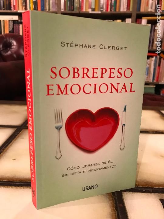 Libros de segunda mano: Sobrepeso emocional. St&eacute;phane Clerget. - Foto 1
