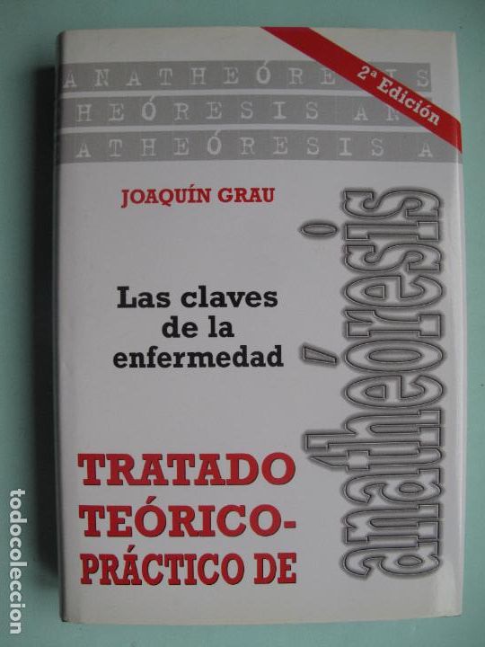 Libros de segunda mano: TRATADO TEORICO-PR&Aacute;CTICO DE ANATHE&Oacute;RESIS .- J. GRAU.- 2&ordf; EDIC. AUTOR. 1999
