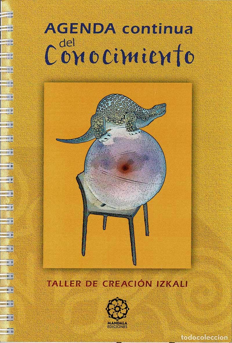 Gebrauchte B&uuml;cher: Agenda cont&iacute;nua del conocimiento - Taller de Creaci&oacute;n Izkali