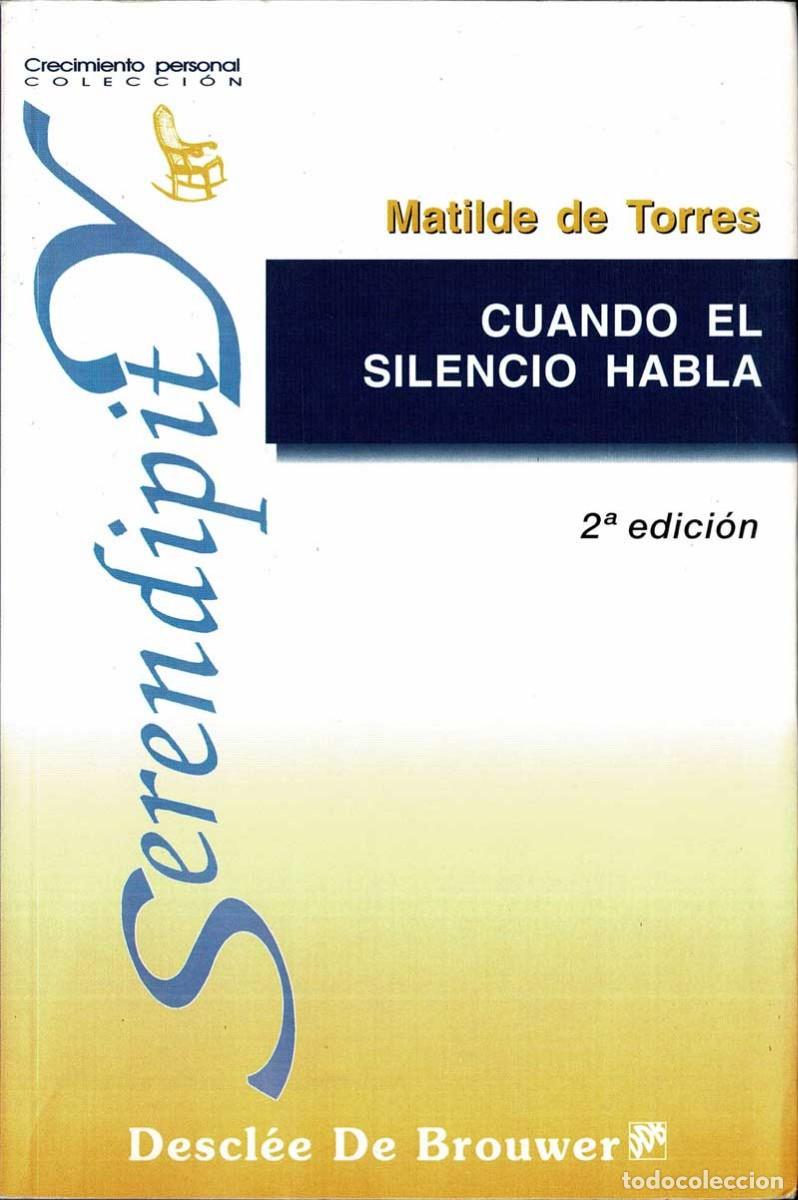 Libros de segunda mano: Cuando el silencio habla - Matilde de Torres - Foto 1