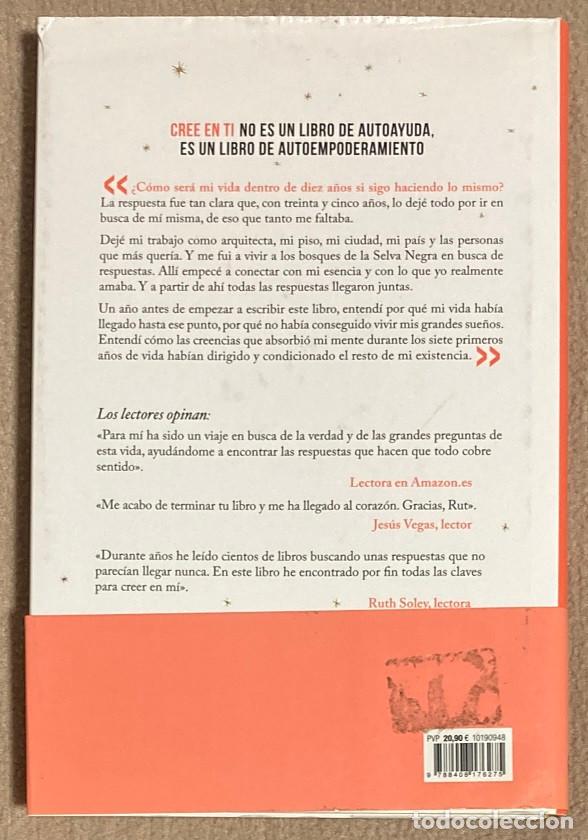 Libros de segunda mano: Creer en ti. Descubre el poder de transformar tu vida. Rut Nieves. 2017 (0987LIB) - Foto 2