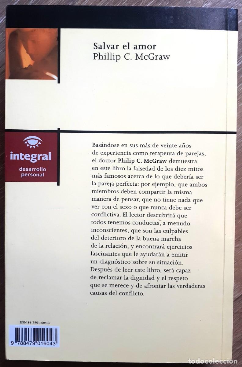 Libros de segunda mano: SALVAR EL AMOR. Phillip McGraw. INTEGRAL - Foto 5