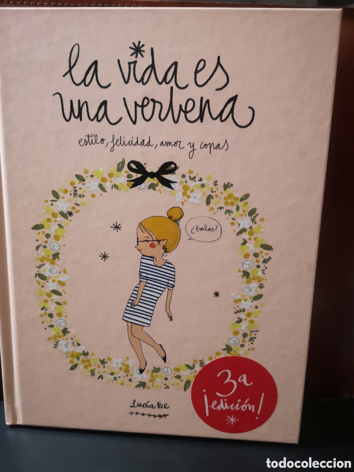 Gebrauchte B&uuml;cher: La vida es una verbena. Luc&iacute;a Be