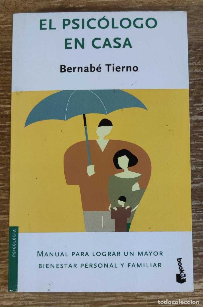 Libros de segunda mano: Libro - El psic&oacute;logo en casa (2002) Bernab&eacute; Tierno - Foto 1
