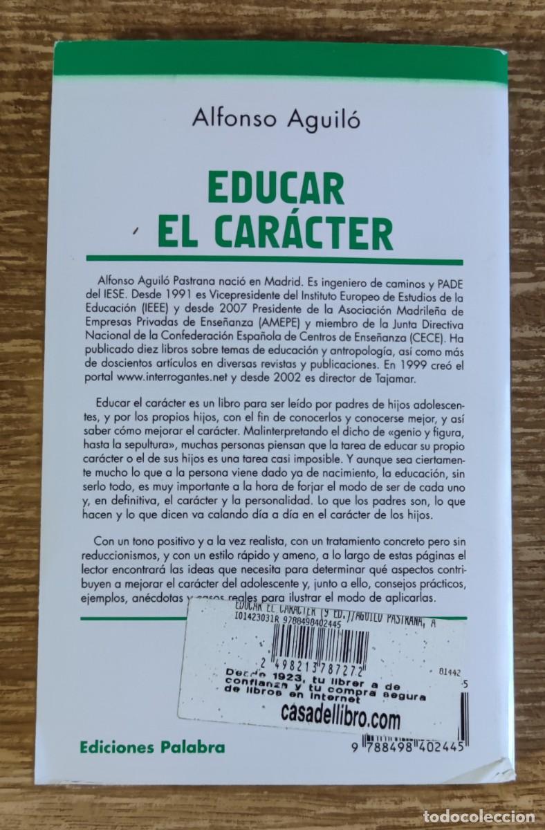 Libros de segunda mano: Libro - Educar el car&aacute;cter (2009) Alfonso Aguil&oacute; - Foto 3