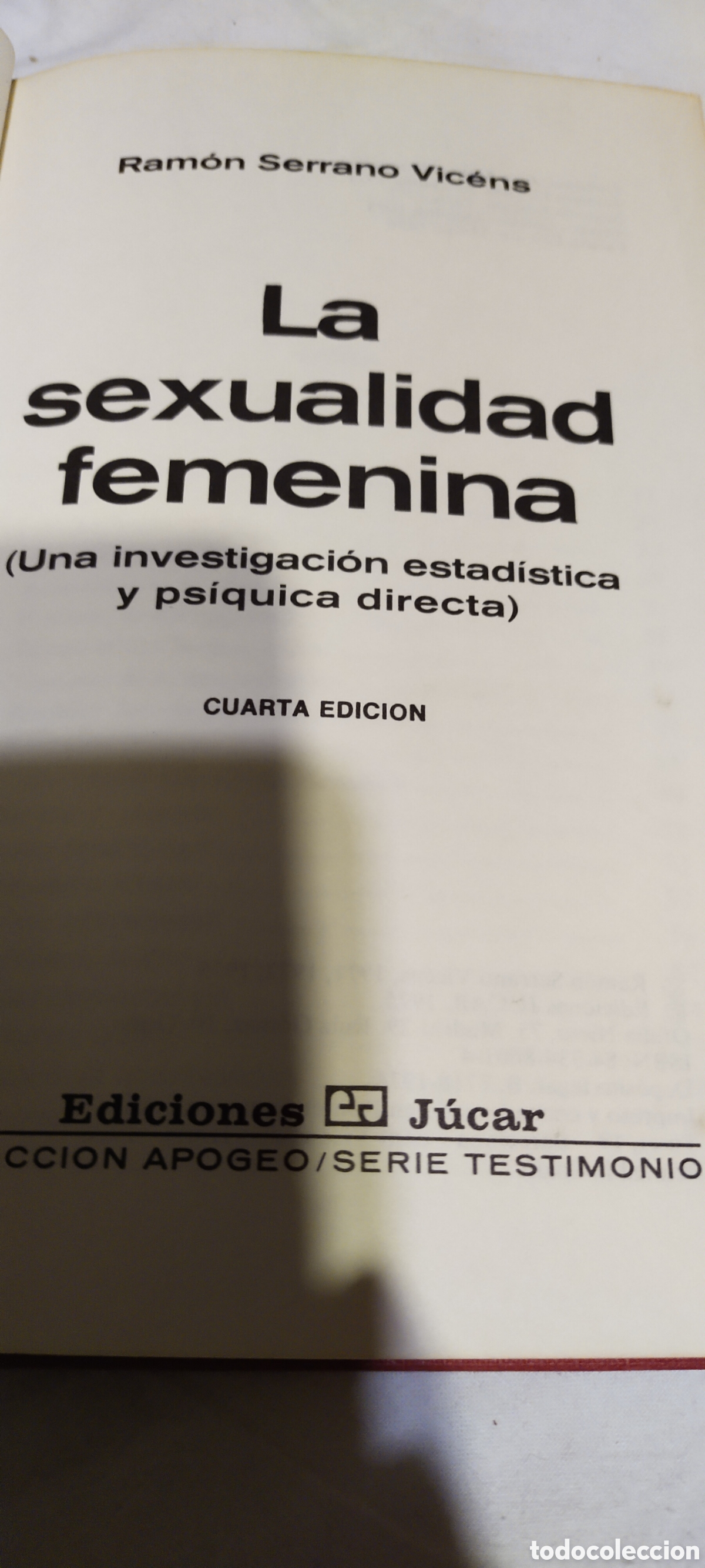 Gebrauchte B&uuml;cher: La sexualidad femenina. Una investigaci&oacute;n estad&iacute;stica y ps&iacute;quica directa