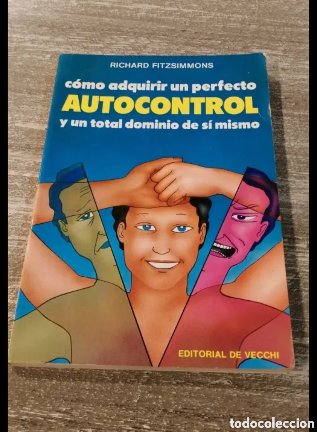 Gebrauchte B&uuml;cher: C&oacute;mo adquirir un perfecto autocontrol y un total dominio de si mismo