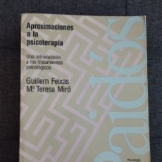 Libros de segunda mano: APROXIMACIONES A LA PSICOTERAPIA (GUILLEM FEIXAS / Mª TERESA MIRÓ)