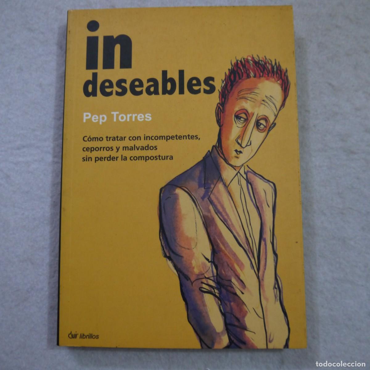 Libros de segunda mano: INDESEABLES - PEP TORRES - DEVIR CONTENIDOS - 2003 - Foto 1