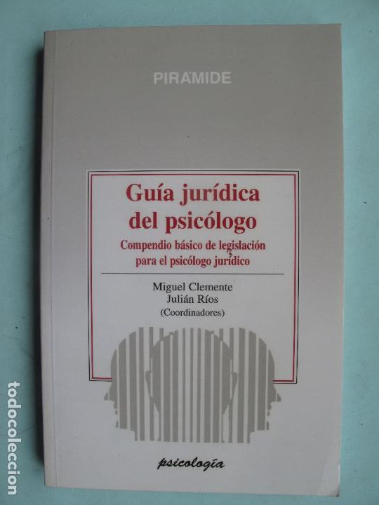 Gebrauchte B&uuml;cher: GU&Iacute;A JUR&Iacute;DICA DEL PSIC&Oacute;LOGO.- M. CLEMENTE, J.RIOS.- PIR&Aacute;MIDE.