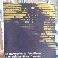 Libros de segunda mano: EL INCONSCIENTE FREUDIANO Y EL PSICOANÁLISIS FRANCES CONTEMPORÁNEO, VARIOS, N. VISIÓN, 1969, L42