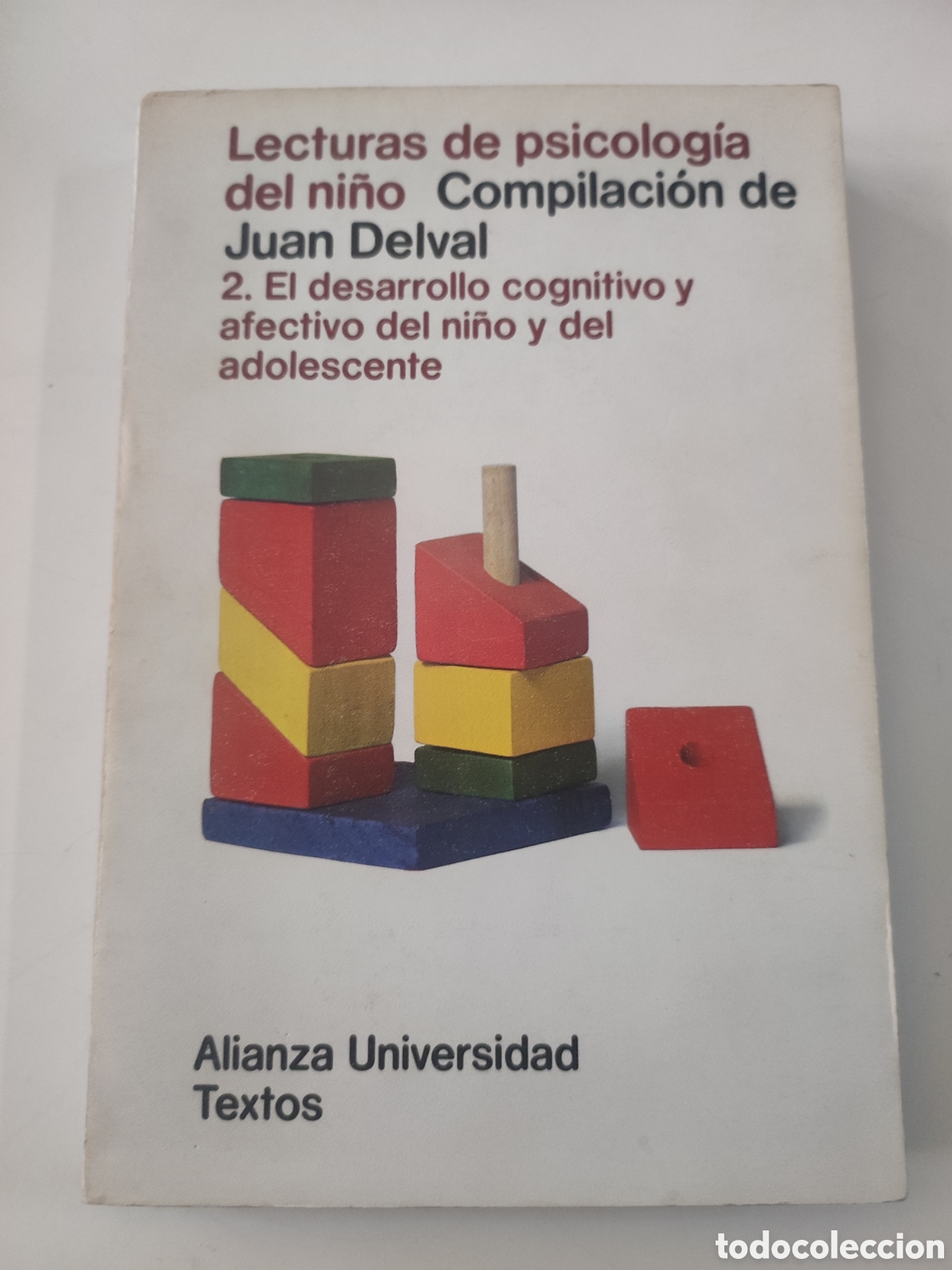 Gebrauchte B&uuml;cher: LECTURAS DE PSICOLOGIA DEL NI&Ntilde;O 2 El desarrollo cognitivo y afectivo del ni&ntilde;o y del adolescente