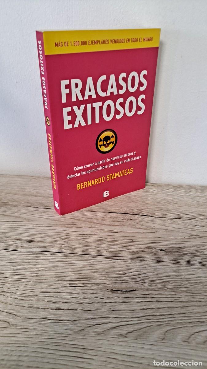 Libros de segunda mano: BERNARDO STAMATEAS - FRACASOS EXITOSOS - EDICIONES B 2015 - Foto 1
