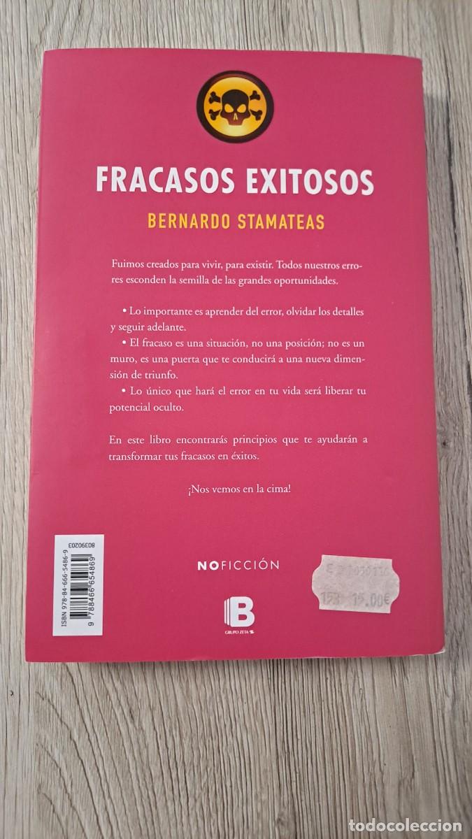 Libros de segunda mano: BERNARDO STAMATEAS - FRACASOS EXITOSOS - EDICIONES B 2015 - Foto 3