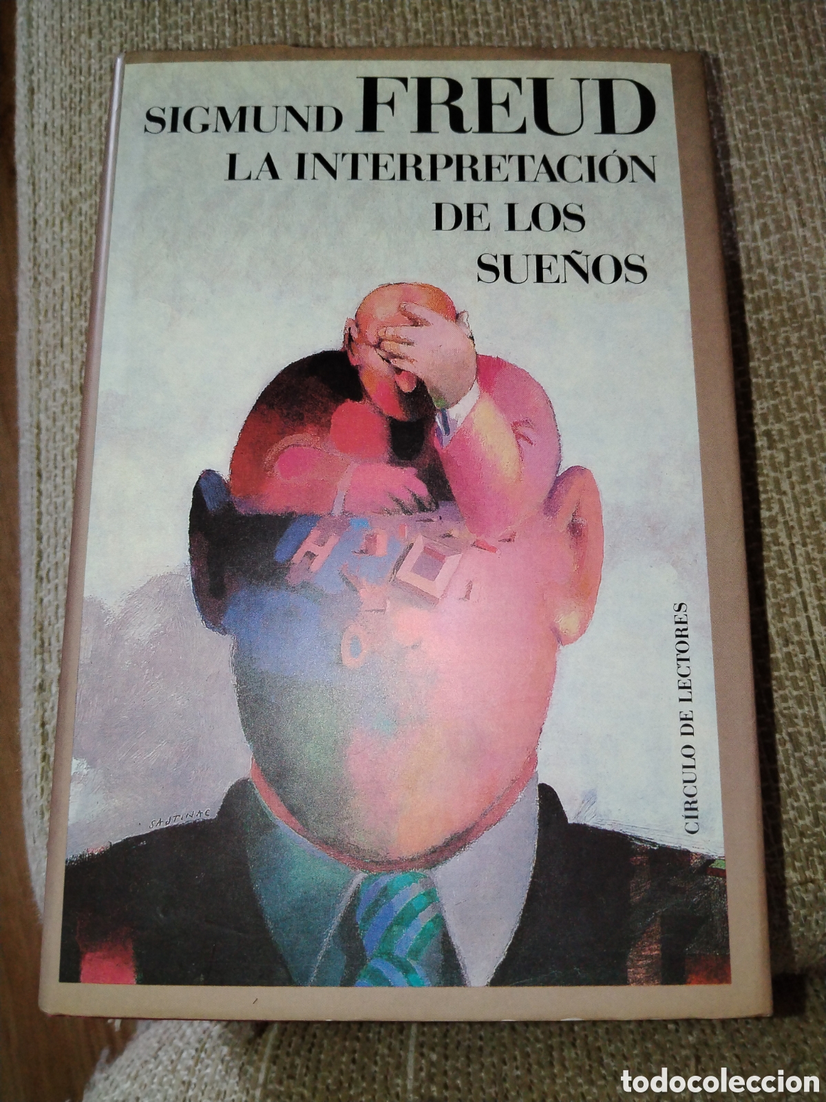 Libros de segunda mano: La interpretaci&oacute;n de los sue&ntilde;os. Sigmund Freud. C&iacute;rculo de lectores - Foto 1