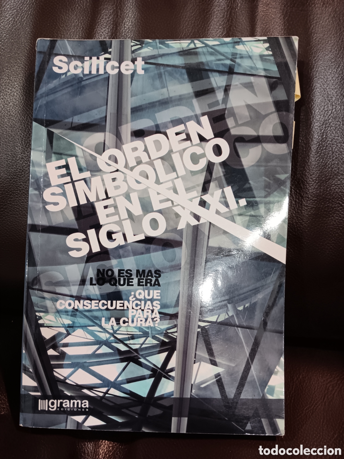 Libros de segunda mano: Scilicet. El orden simb&oacute;lico en el siglo XXI
