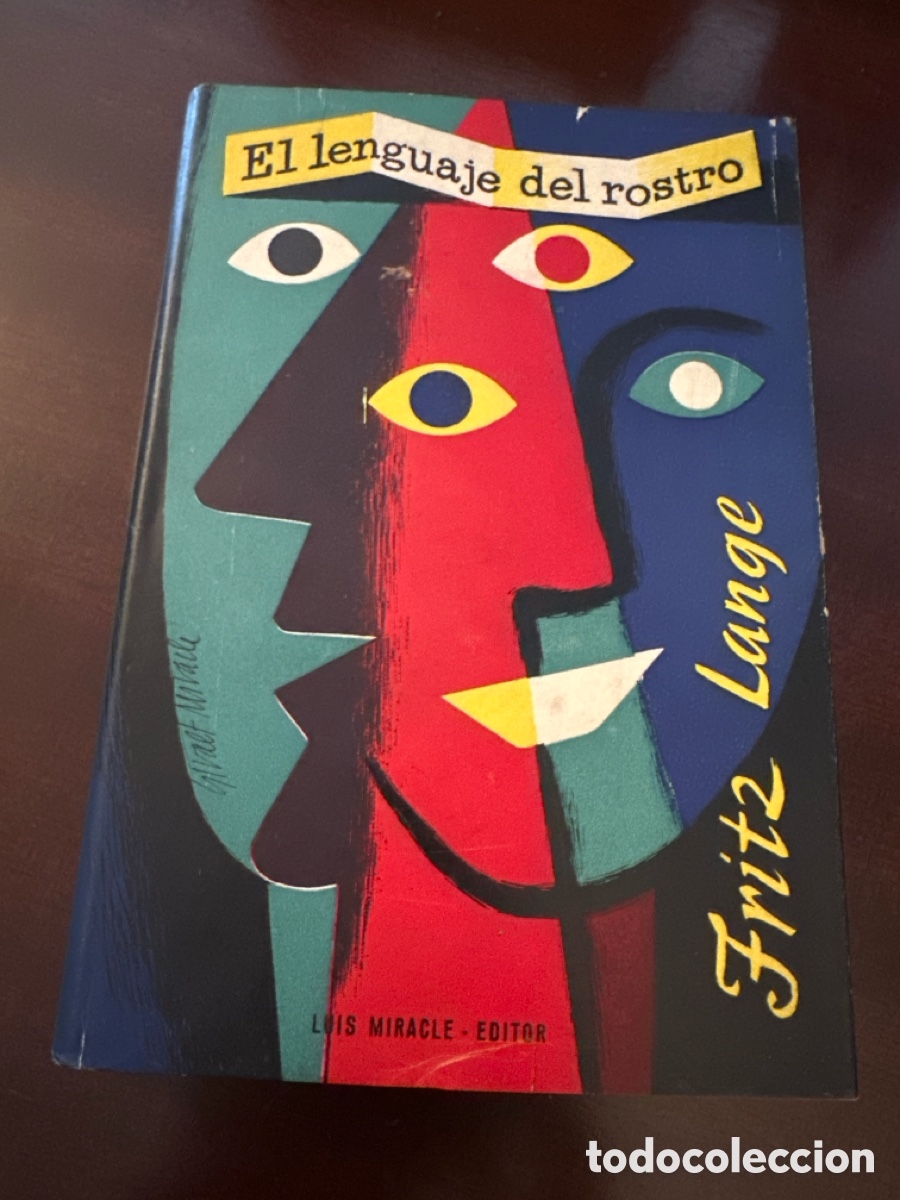 Libros de segunda mano: FRITZ LANGE : EL LENGUAJE DEL ROSTRO (MIRACLE, 1951) - Foto 13