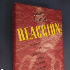 Libros de segunda mano: REACCIÓN. LA GUERRA NO DECLARADA CONTRA LA MUJER MODERNA. FALUDI, SUSAN. CIRCULO DE LECTORES, 1993