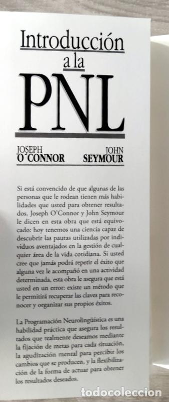 Libros de segunda mano: INTRODUCCION A LA PNL - JOSEPH O&acute;CONNOR Y JOHN SEYMOUR - Foto 2